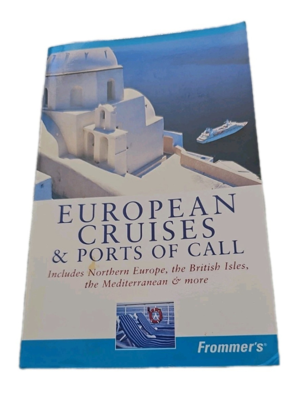 Vintage European Cruises & Ports Of Call 4th Edition,2006